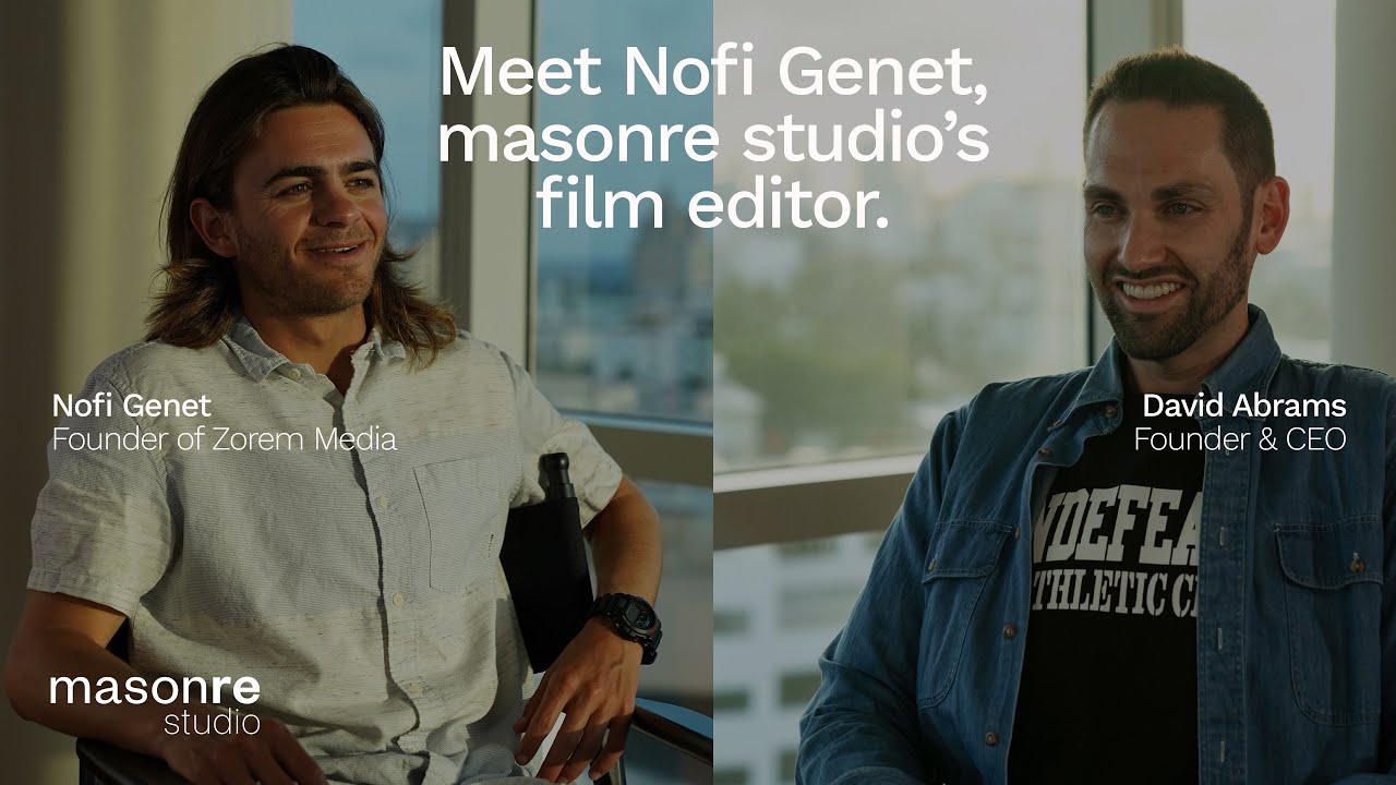 Meet Nofi Genet, masonre Studio’s Film Editor